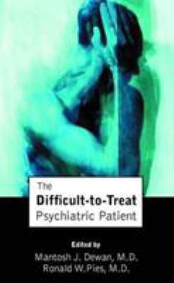 The Difficult-To-Treat Psychiatric Patient 0880489499 Book Cover