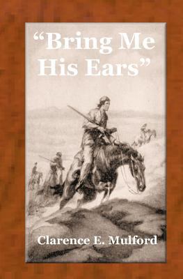 "Bring Me His Ears" 1453772219 Book Cover