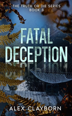 Fatal Deception 1735069574 Book Cover