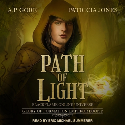 Path of Light: Blackflame Online Universe B08ZBFFBG9 Book Cover