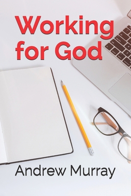 Working for God 1660271878 Book Cover