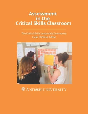Assessment in the Critical Skills Classoom: The... B0DJ5BYWF9 Book Cover