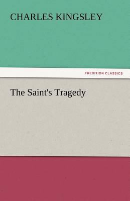 The Saint's Tragedy 3842448082 Book Cover