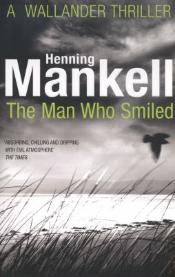 The Man Who Smiled: Kurt Wallander B0031RS45M Book Cover