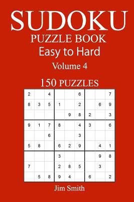 150 Easy to Hard Sudoku Puzzle Book 1546367055 Book Cover
