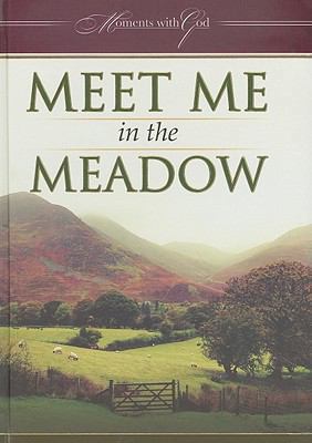 Meet Me in the Meadow 1770365478 Book Cover