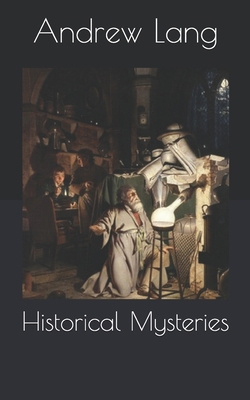 Historical Mysteries 1697092470 Book Cover