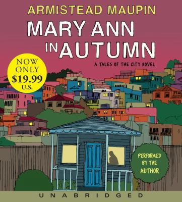 Mary Ann in Autumn: A Tales of the City Novel 0062314408 Book Cover