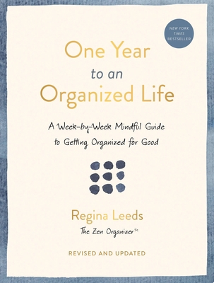 One Year to an Organized Life: A Week-By-Week M... 0306829649 Book Cover