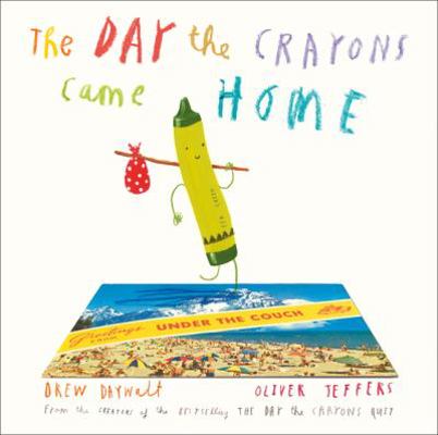 The Day The Crayons Came Home 0008149542 Book Cover