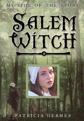 Salem Witch (My Side of the Story) 0753459914 Book Cover