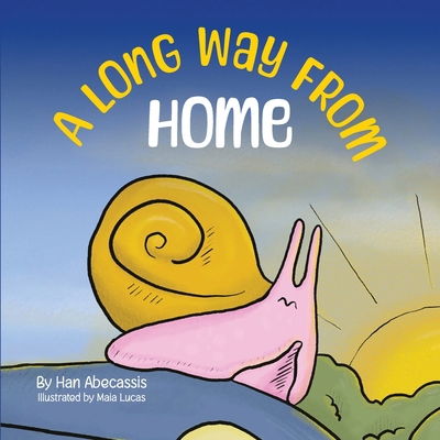 A Long Way From Home 1917613695 Book Cover