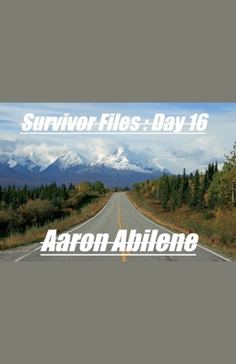 Survivor Files: Day 16            Book Cover