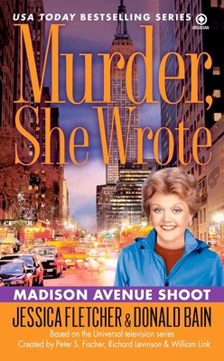 Murder, She Wrote: Madison Ave Shoot B007CIMBL4 Book Cover