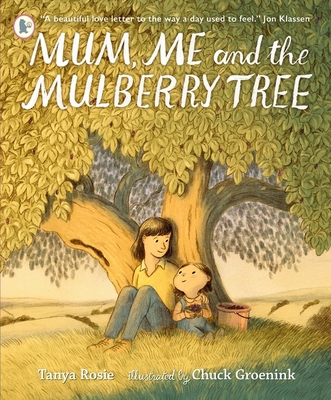 Mum, Me and the Mulberry Tree 1529513294 Book Cover