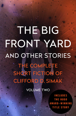 The Big Front Yard: And Other Stories 1504039459 Book Cover