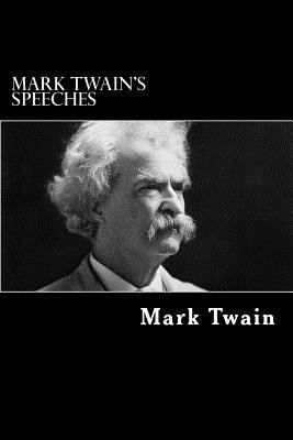 Mark Twain's Speeches 1724934716 Book Cover