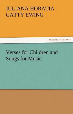 Verses for Children and Songs for Music 3842482132 Book Cover