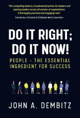 Do It Right, Do It Now!: People - the essential... 1913567710 Book Cover