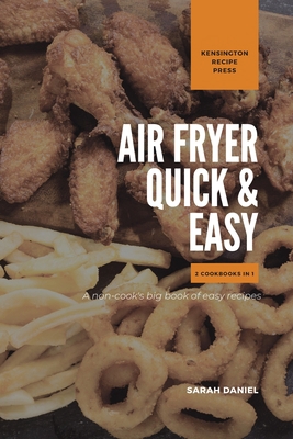 Air Fryer Quick and Easy 2 Cookbooks in 1: A no... 1802601880 Book Cover