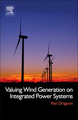 Valuing Wind Generation on Integrated Power Sys... 0815520476 Book Cover