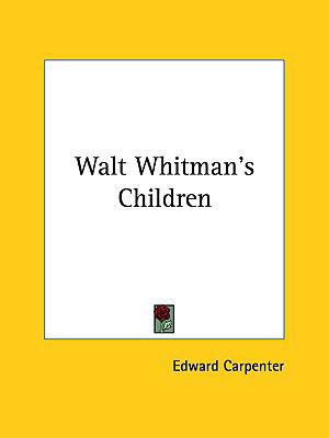 Walt Whitman's Children 1161522506 Book Cover