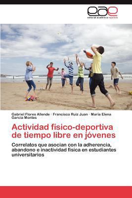 Actividad físico-deportiva de tiempo libre en j... [Spanish] 3846560715 Book Cover