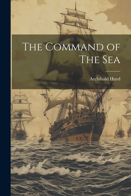 The Command of The Sea 1022118900 Book Cover