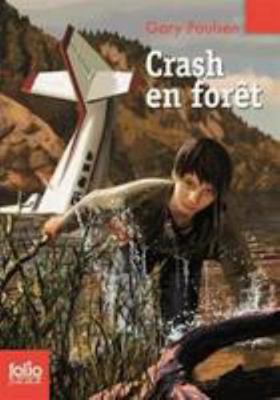Crash En Foret [French] 2070616983 Book Cover