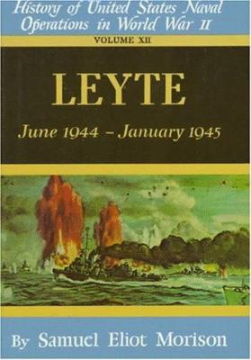 Leyte: June 1944 - Jan 1945 - Volume 12 (Histor... 0316583170 Book Cover