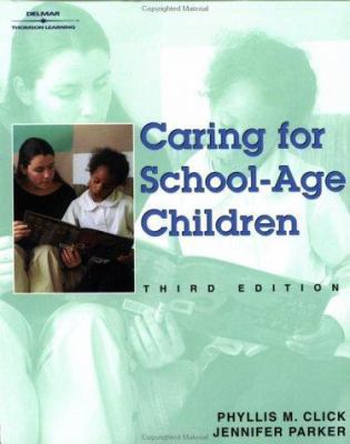 Caring for School Age Children,3e 0766824411 Book Cover