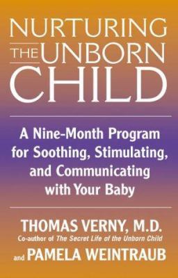Nurturing the Unborn Child 1587541041 Book Cover