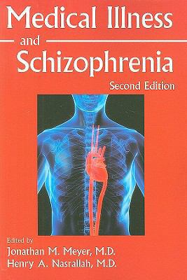 Medical Illness and Schizophrenia 1585623466 Book Cover