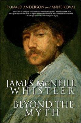 James McNeill Whistler: Beyond the Myth B007117ALS Book Cover