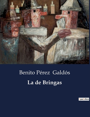 La de Bringas [Spanish] B0C6X88YJD Book Cover