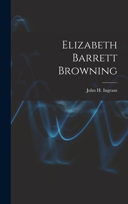 Elizabeth Barrett Browning 1015625886 Book Cover