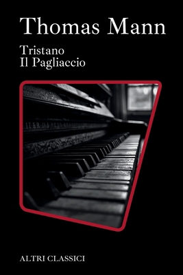 Tristano. Il Pagliaccio: Dilettanti della Vita.... [Italian] B0GJMQ3WN2 Book Cover