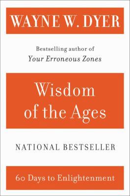 Wisdom of the Ages: A Modern Master Brings Eter... 0060929693 Book Cover