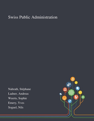 Swiss Public Administration 101327668X Book Cover