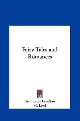 Fairy Tales and Romances 116137910X Book Cover