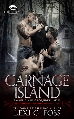 Carnage Island: A Rejected Mate Standalone Romance 1685300650 Book Cover
