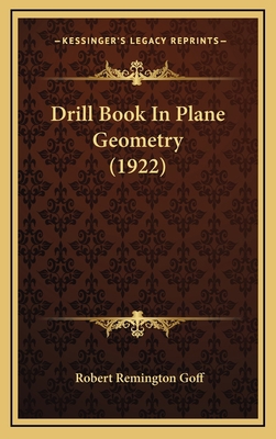 Drill Book in Plane Geometry (1922) 1164692453 Book Cover