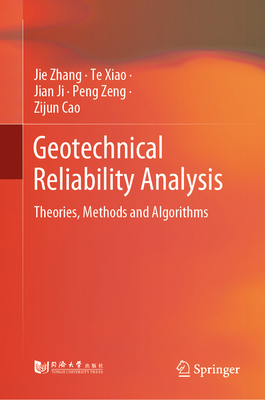 Geotechnical Reliability Analysis: Theories, Me... 9811962537 Book Cover