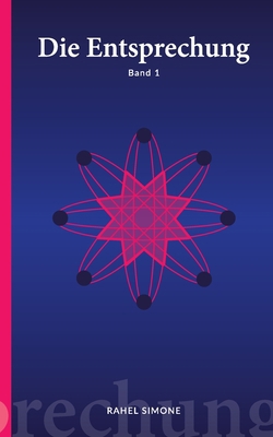 Die Entsprechung: Band 1 [German] 3751948104 Book Cover