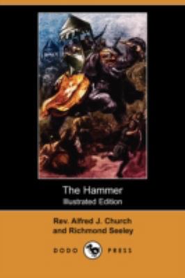 The Hammer: A Story of the Maccabean Times (Ill... 1409933393 Book Cover