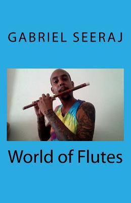 World of Flutes 1545571465 Book Cover