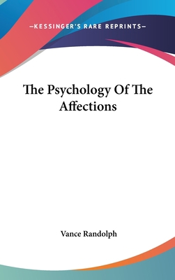 The Psychology of the Affections 1161633804 Book Cover