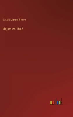 Méjico en 1842 [Spanish] 3368105817 Book Cover