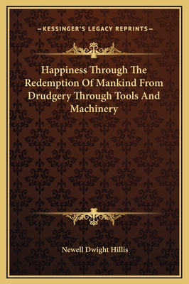 Happiness Through The Redemption Of Mankind Fro... 116919477X Book Cover