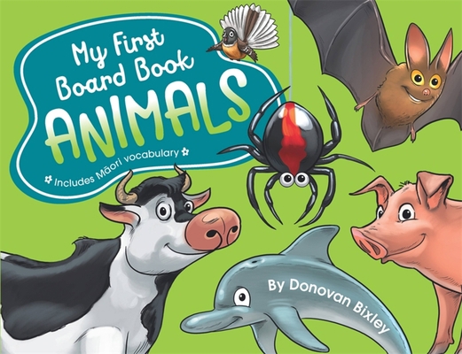 My First Board Book: Animals 1869713435 Book Cover